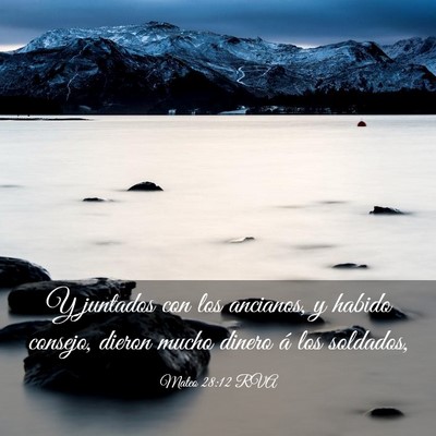 Picture 03 - Mateo 28:12 RVA - Y juntados con los ancianos, y habido consejo, - Bible Verse Picture