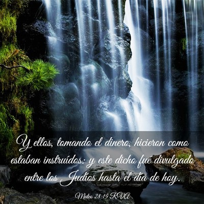 Picture 03 - Mateo 28:15 RVA - Y ellos, tomando el dinero, hicieron como estaban - Bible Verse Picture