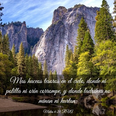 Picture 03 - Mateo 6:20 RVA - Mas haceos tesoros en el cielo, donde ni polilla - Bible Verse Picture