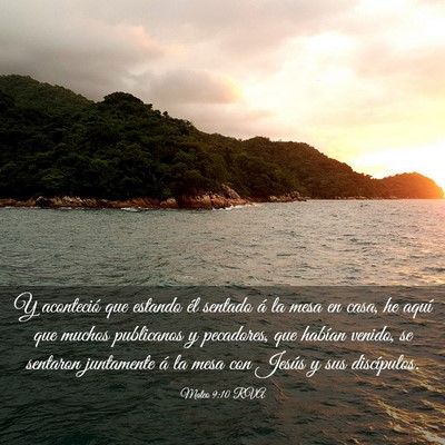 Picture 03 - Mateo 9:10 RVA - Y aconteció que estando él sentado á la mesa - Bible Verse Picture