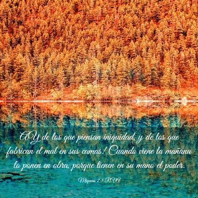 Picture 03 - Miqueas 2:1 RVA - AY de los que piensan iniquidad, y de los que - Bible Verse Picture