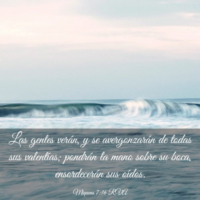 Picture 03 - Miqueas 7:16 RVA - Las gentes verán, y se avergonzarán de todas - Bible Verse Picture