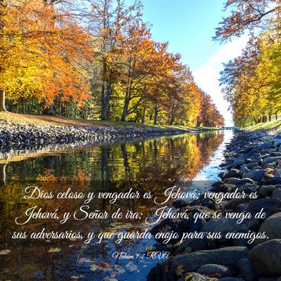 Picture 03 - Nahúm 1:2 RVA - Dios celoso y vengador es Jehová; vengador es - Bible Verse Picture