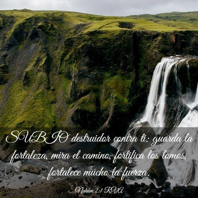 Picture 03 - Nahúm 2:1 RVA - SUBIO destruidor contra ti: guarda la fortaleza, - Bible Verse Picture