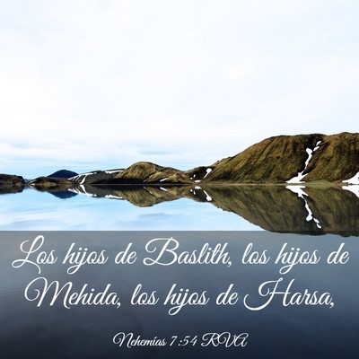 Picture 03 - Nehemías 7:54 RVA - Los hijos de Baslith, los hijos de Mehida, los - Bible Verse Picture
