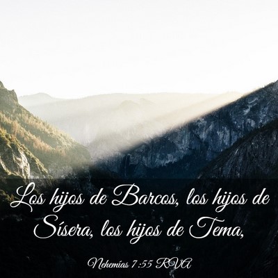 Picture 03 - Nehemías 7:55 RVA - Los hijos de Barcos, los hijos de Sísera, los - Bible Verse Picture