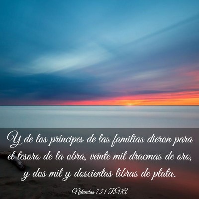 Picture 03 - Nehemías 7:71 RVA - Y de los príncipes de las familias dieron para - Bible Verse Picture
