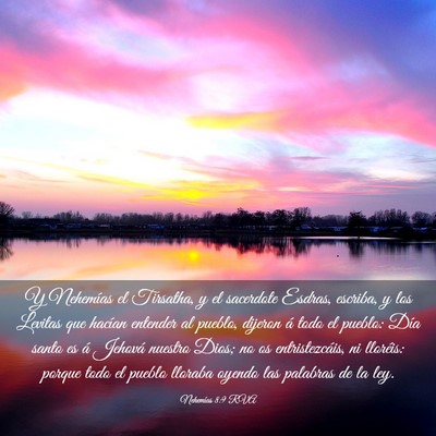 Picture 03 - Nehemías 8:9 RVA - Y Nehemías el Tirsatha, y el sacerdote Esdras, - Bible Verse Picture