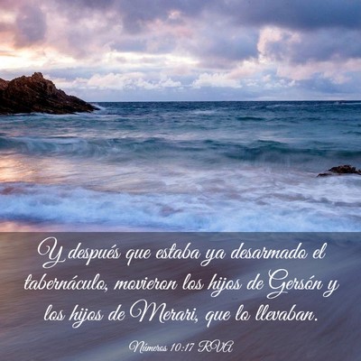 Picture 03 - Números 10:17 RVA - Y después que estaba ya desarmado el - Bible Verse Picture