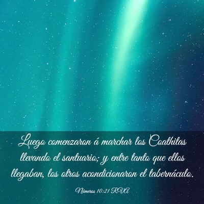 Picture 03 - Números 10:21 RVA - Luego comenzaron á marchar los Coathitas - Bible Verse Picture