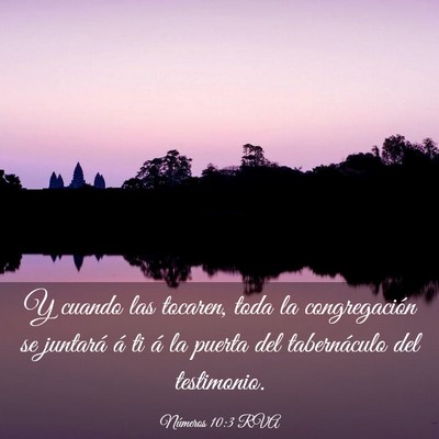 Picture 03 - Números 10:3 RVA - Y cuando las tocaren, toda la congregación se - Bible Verse Picture