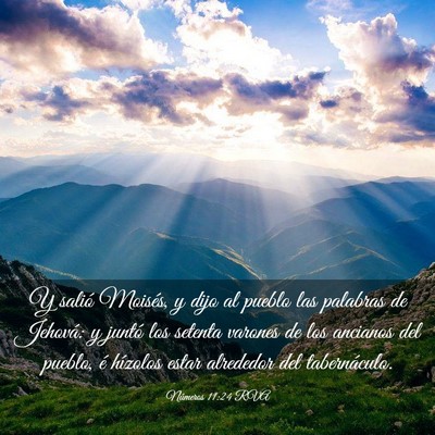 Picture 03 - Números 11:24 RVA - Y salió Moisés, y dijo al pueblo las palabras - Bible Verse Picture