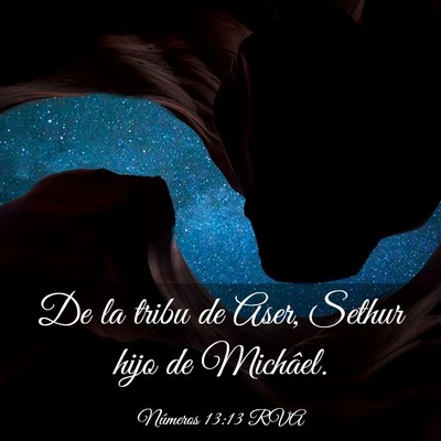 Picture 03 - Números 13:13 RVA - De la tribu de Aser, Sethur hijo de - Bible Verse Picture