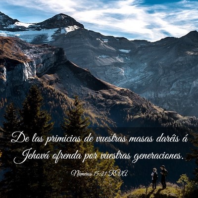 Picture 03 - Números 15:21 RVA - De las primicias de vuestras masas daréis á - Bible Verse Picture