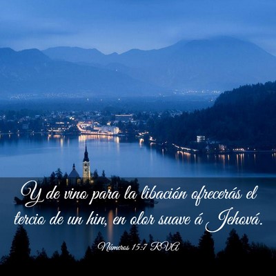 Picture 03 - Números 15:7 RVA - Y de vino para la libación ofrecerás el tercio - Bible Verse Picture