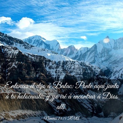 Picture 03 - Números 23:15 RVA - Entonces él dijo á Balac: Ponte aquí junto á - Bible Verse Picture