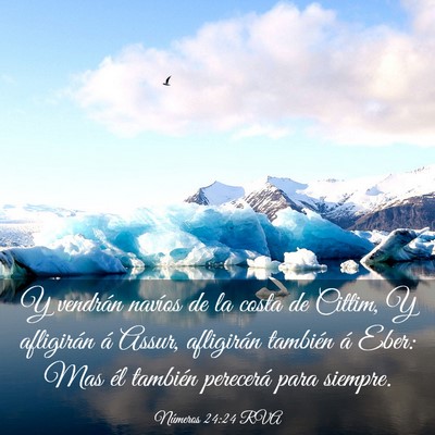 Picture 03 - Números 24:24 RVA - Y vendrán navíos de la costa de Cittim, Y - Bible Verse Picture