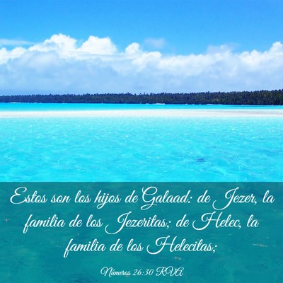 Picture 03 - Números 26:30 RVA - Estos son los hijos de Galaad: de Jezer, la - Bible Verse Picture