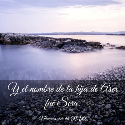 Picture 03 - Números 26:46 RVA - Y el nombre de la hija de Aser fué - Bible Verse Picture
