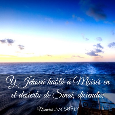 Picture 03 - Números 3:14 RVA - Y Jehová habló á Moisés en el desierto de - Bible Verse Picture