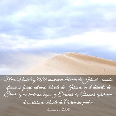 Picture 03 - Números 3:4 RVA - Mas Nadab y Abiú murieron delante de Jehová, - Bible Verse Picture