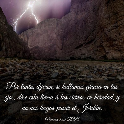 Picture 03 - Números 32:5 RVA - Por tanto, dijeron, si hallamos gracia en tus - Bible Verse Picture