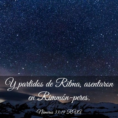 Picture 03 - Números 33:19 RVA - Y partidos de Ritma, asentaron en - Bible Verse Picture