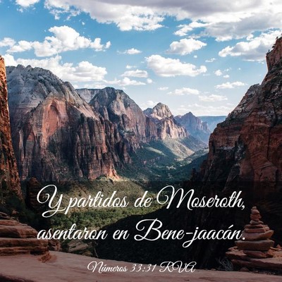 Picture 03 - Números 33:31 RVA - Y partidos de Moseroth, asentaron en - Bible Verse Picture