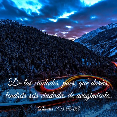Picture 03 - Números 35:13 RVA - De las ciudades, pues, que daréis, tendréis - Bible Verse Picture