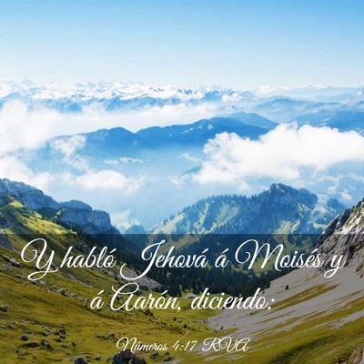 Picture 03 - Números 4:17 RVA - Y habló Jehová á Moisés y á Aarón, - Bible Verse Picture