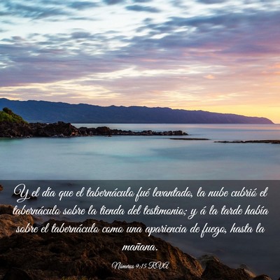 Picture 03 - Números 9:15 RVA - Y el día que el tabernáculo fué levantado, la - Bible Verse Picture