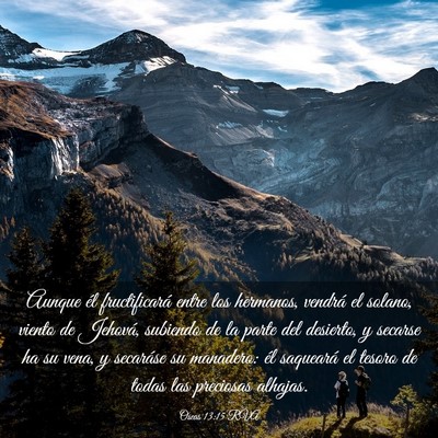 Picture 03 - Oseas 13:15 RVA - Aunque él fructificará entre los hermanos, - Bible Verse Picture