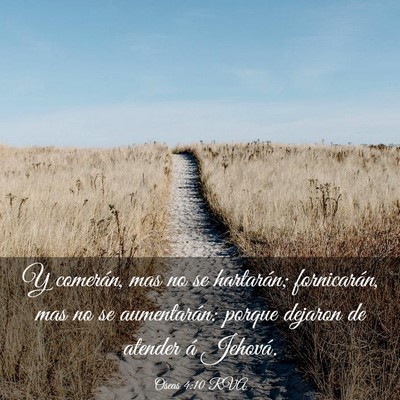 Picture 03 - Oseas 4:10 RVA - Y comerán, mas no se hartarán; fornicarán, mas - Bible Verse Picture