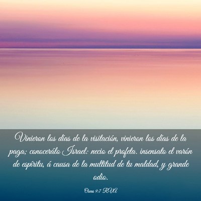 Picture 03 - Oseas 9:7 RVA - Vinieron los días de la visitación, vinieron - Bible Verse Picture