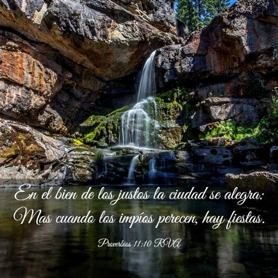 Picture 03 - Proverbios 11:10 RVA - En el bien de los justos la ciudad se alegra: Mas - Bible Verse Picture