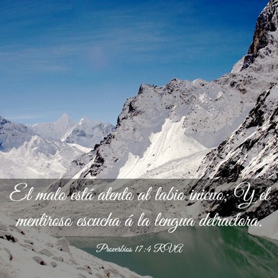 Picture 03 - Proverbios 17:4 RVA - El malo está atento al labio inicuo; Y el - Bible Verse Picture