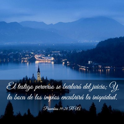Picture 03 - Proverbios 19:28 RVA - El testigo perverso se burlará del juicio; Y la - Bible Verse Picture