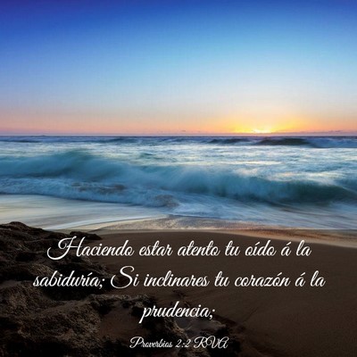 Picture 03 - Proverbios 2:2 RVA - Haciendo estar atento tu oído á la sabiduría; - Bible Verse Picture