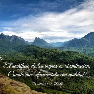 Picture 03 - Proverbios 21:27 RVA - El sacrificio de los impíos es abominación: - Bible Verse Picture