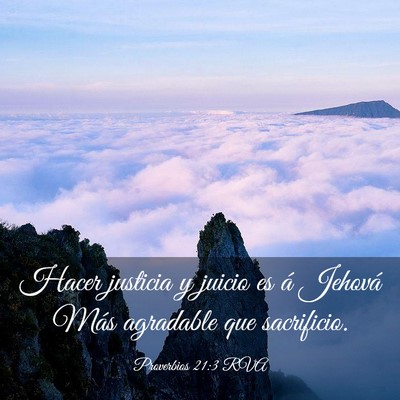 Picture 03 - Proverbios 21:3 RVA - Hacer justicia y juicio es á Jehová Más - Bible Verse Picture