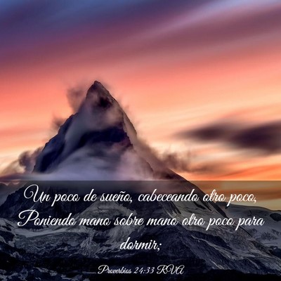 Picture 03 - Proverbios 24:33 RVA - Un poco de sueño, cabeceando otro poco, Poniendo - Bible Verse Picture