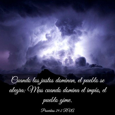 Picture 03 - Proverbios 29:2 RVA - Cuando los justos dominan, el pueblo se alegra: - Bible Verse Picture