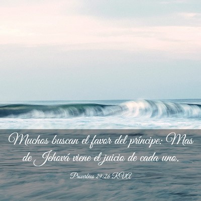 Picture 03 - Proverbios 29:26 RVA - Muchos buscan el favor del príncipe: Mas de - Bible Verse Picture