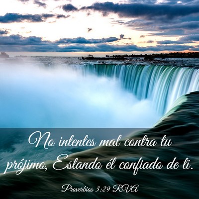 Picture 03 - Proverbios 3:29 RVA - No intentes mal contra tu prójimo, Estando él - Bible Verse Picture