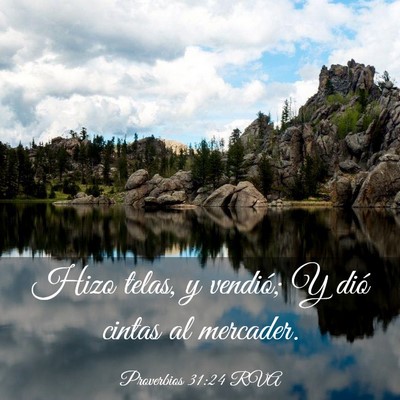 Picture 03 - Proverbios 31:24 RVA - Hizo telas, y vendió; Y dió cintas al - Bible Verse Picture