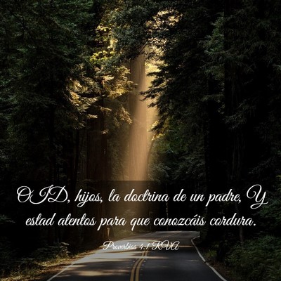 Picture 03 - Proverbios 4:1 RVA - OID, hijos, la doctrina de un padre, Y estad - Bible Verse Picture