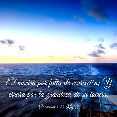 Picture 03 - Proverbios 5:23 RVA - El morirá por falta de corrección; Y errará - Bible Verse Picture