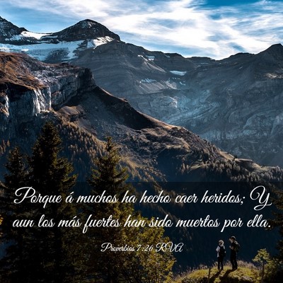 Picture 03 - Proverbios 7:26 RVA - Porque á muchos ha hecho caer heridos; Y aun los - Bible Verse Picture