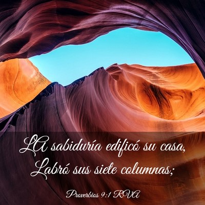 Picture 03 - Proverbios 9:1 RVA - LA sabiduría edificó su casa, Labró sus siete - Bible Verse Picture