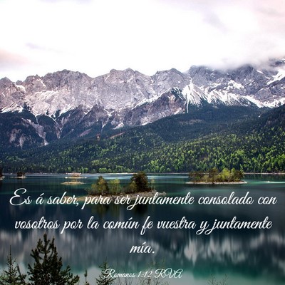 Picture 03 - Romanos 1:12 RVA - Es á saber, para ser juntamente consolado con - Bible Verse Picture